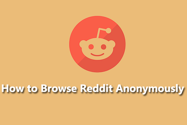 How To Browse Reddit Anonymously On Mobile PC Ultimate Guide