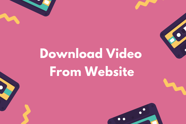 3 Practical Methods – Download Video from Website