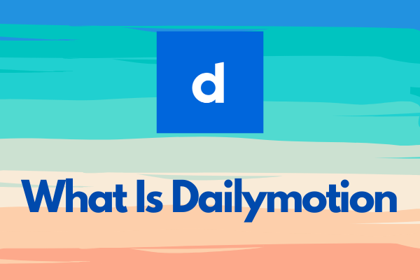 is-dailymotion-safe-for-streaming-video-stories-techlatest