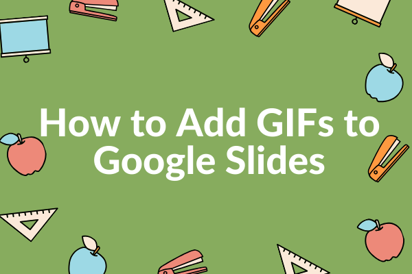 how-to-add-animated-gifs-to-google-slides-best-games-walkthrough