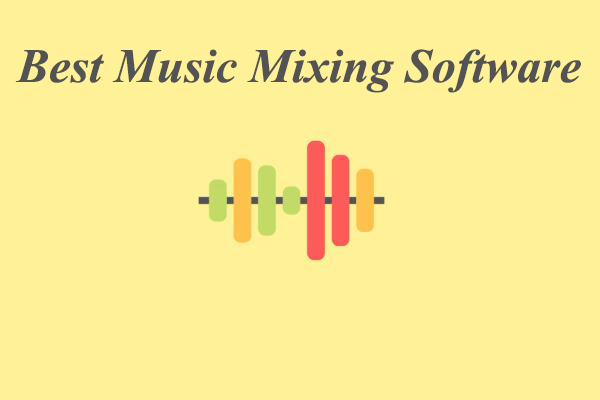 Top 8 Best Music Mixing Software of 2023
