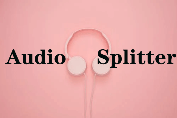 Top 9 Audio Splitters to Split Audio Easily