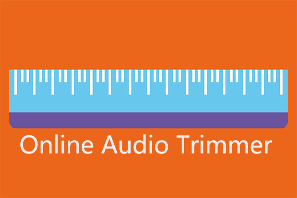 6 Best Online Audio Trimmers to Trim Audio Easily