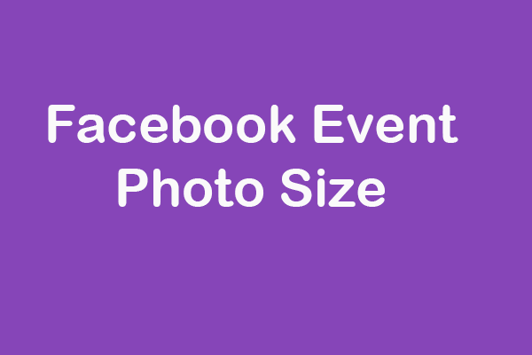 Facebook Event Photo Size & How to Create a Right One