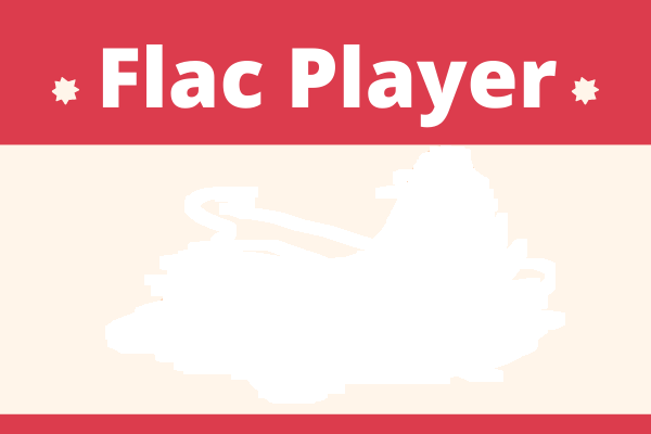 Top 15 Flac Players for Windows/Mac/Android/iOS