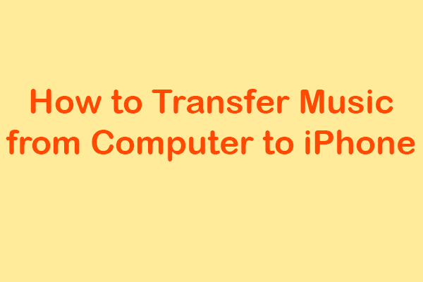 How to Transfer Music from Computer to iPhone?