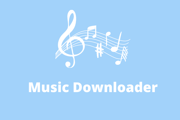 Top 6 Music Downloaders to Get Music for Free