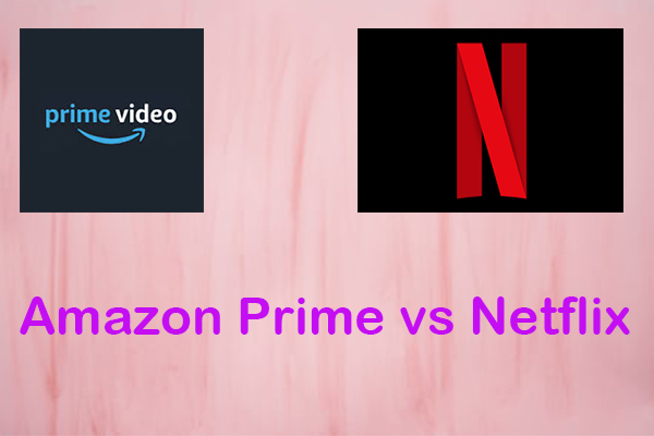 Amazon Prime Vs Netflix – Which Is The Best Streaming Service ...