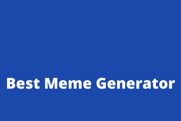 Best Meme Makers in 2020 - Create memes in seconds! - Driver Easy