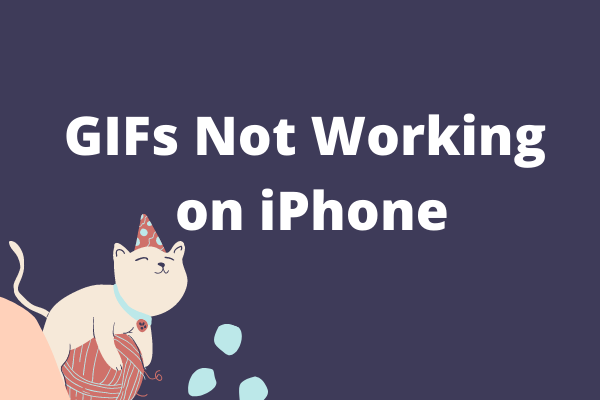 9 Solutions to Fix GIFs Not Working on iPhone