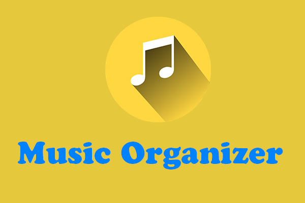 Top 4 Music Organizers to Manage Your Music Library on Desktop