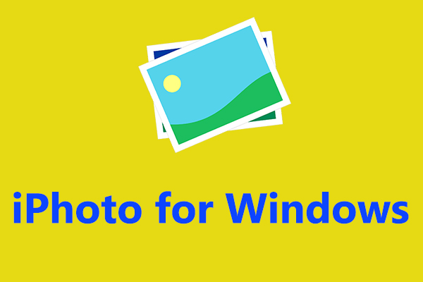 iPhoto for Windows – 6 iPhoto Alternatives for Windows