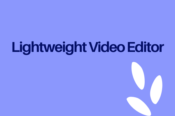 5 Best Lightweight Video Editors in 2023