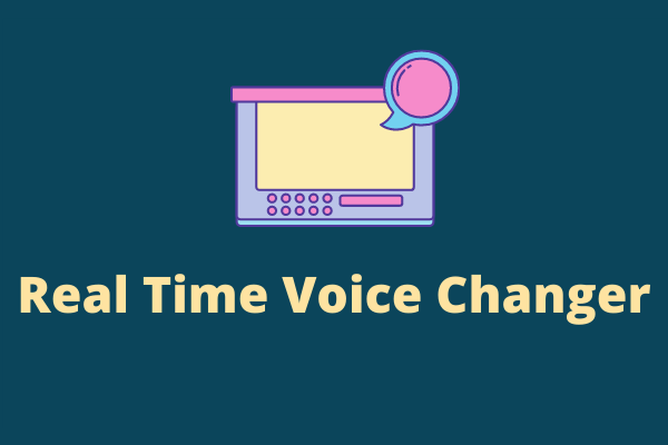 Bulk Aggressiv elskerinde 7 Best Real-time Voice Changers You Should Try - MiniTool MovieMaker
