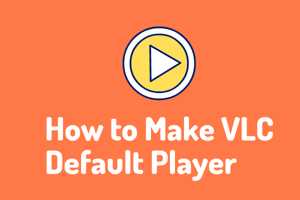 Set As Default Media Player - Best Free Video Player