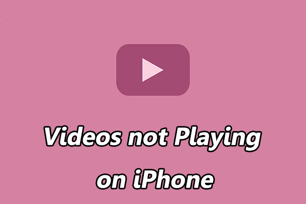 Fix  Videos not working on iPhone in 2022