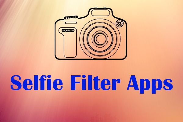 5 Best Selfie Filter Apps to Take Awesome Selfies [iOS & Android]