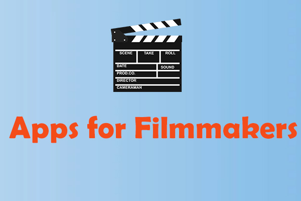 Top 10 Must-Have Apps for Filmmakers [Ultimate Guide]