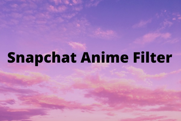 Anime snapchat filter - Dimsum Daily