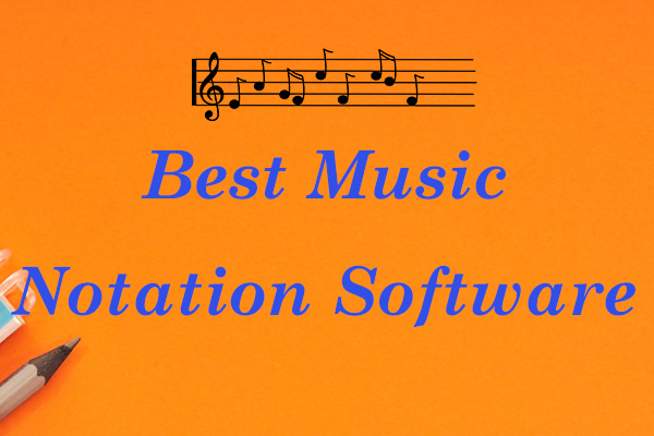 5 Best Music Notation Software That Will Fasten Your Workflow