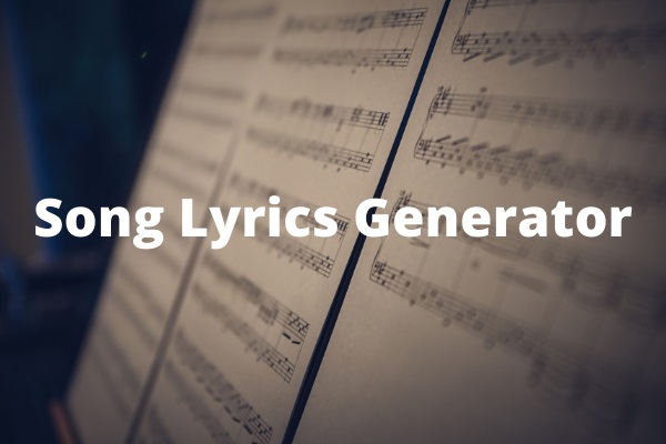 10 Best Free Song Lyrics Generators for Songwriters
