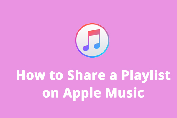 How to Share a Playlist on Apple Music [Phone & Computer]