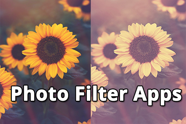 10 Photo Filter Apps to Give Your Photos a New Look