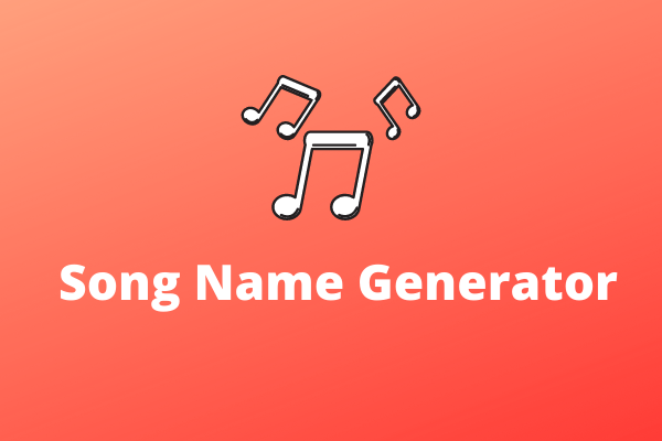 7 Best Song Name Generators to Give You Inspiration
