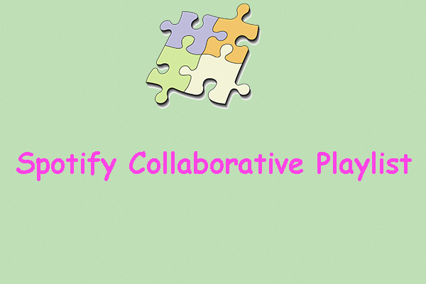 How to Create Spotify Collaborative Playlist? [Step by Step] - MiniTool ...