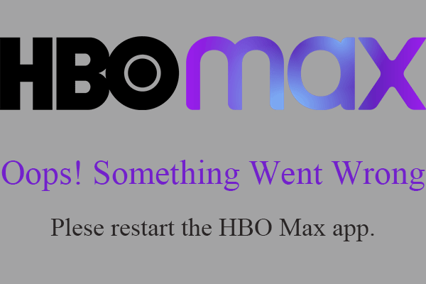 [7+ Ways] How to Fix “Oops Something Went Wrong HBO Max”?