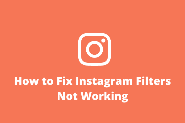 Instagramのフィルターが機能しないときの6つの解決策