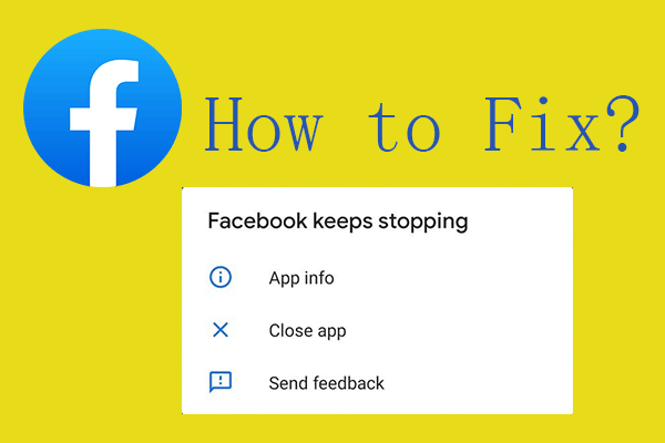 Why Facebook Keeps Stopping & How to Fix Facebook Keeps Stopping?