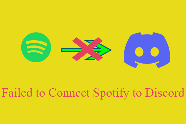 [7 Ways] Fix “Failed to Connect Spotify to Discord” PC/Phone/Web