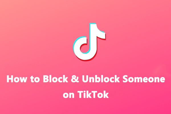 How to Block and Unblock Someone on TikTok in 2023