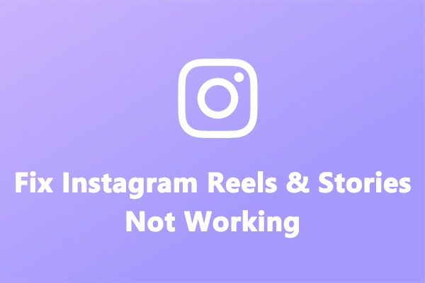 8 Ways to Fix Instagram Reels and Stories Not Working in 2023