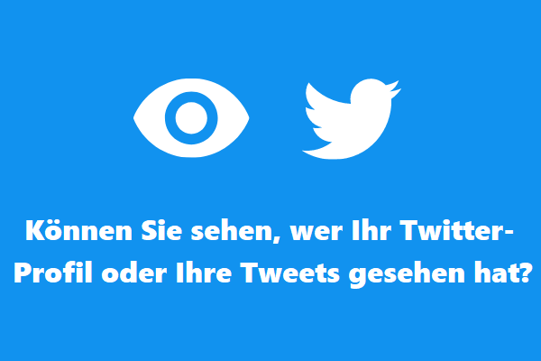 Featured Facebook Wer Hat Es Gesehen Können Sie sehen, wer Ihr Twitter-Profil oder Ihre Tweets gesehen hat