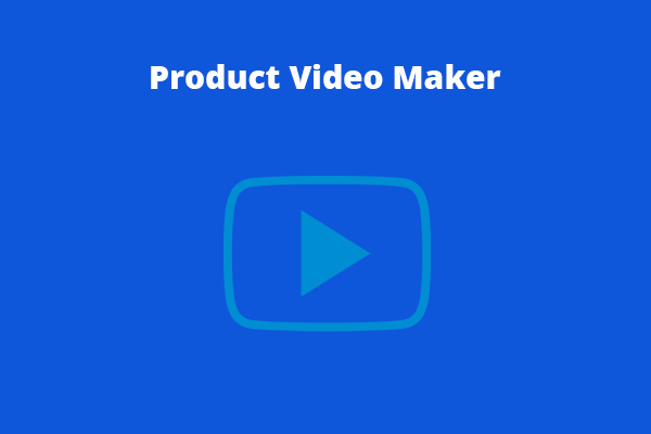 8 Best Product Video Makers to Help Make Professional Videos