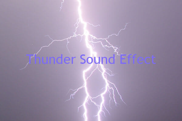 Thunder Sound Effect Review: Types, Downloading, and Creation