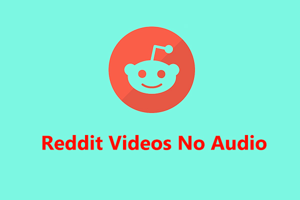 How To Fix Reddit No Sound 