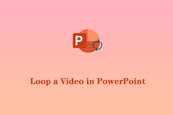 A Complete Tutorial on How to Loop a Video in PowerPoint