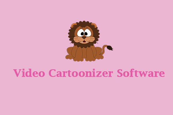 Top 8 Video Cartoonizer Software: Make Creative Cartoon Videos