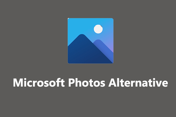 The Best 12 Microsoft Photos Alternatives for Windows 10/11