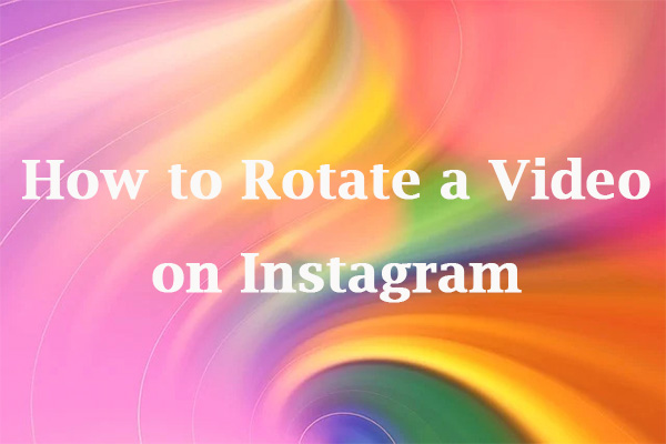 Rotate Videos for Instagram: A Guide for Desktop and Mobile Users Alke