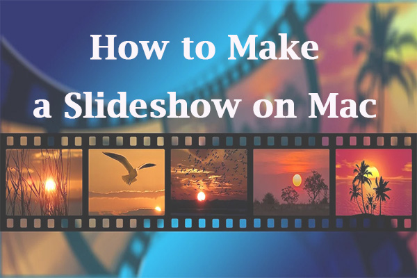 how to make slideshow on mac
