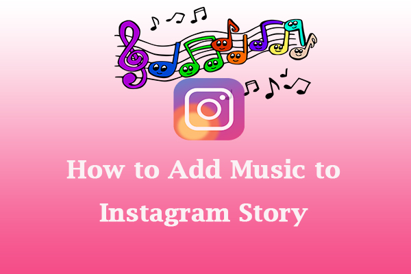 How to Add Music to Instagram Story with/without Sticker