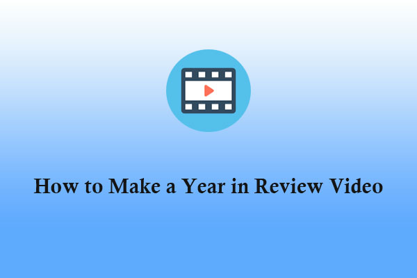 a-simple-guide-on-how-to-make-a-year-in-review-video