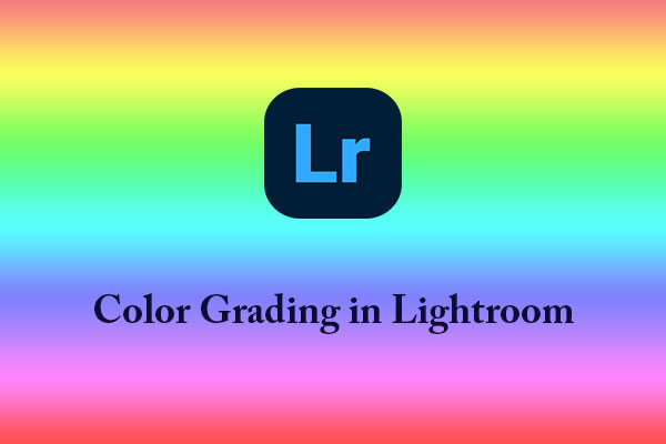 How to Use the Color Grading Tool in Lightroom