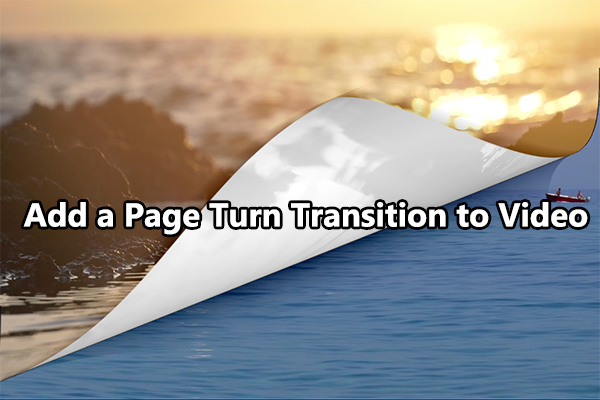 How to Add a Page Turn Transition to Videos: 2 Quick Methods