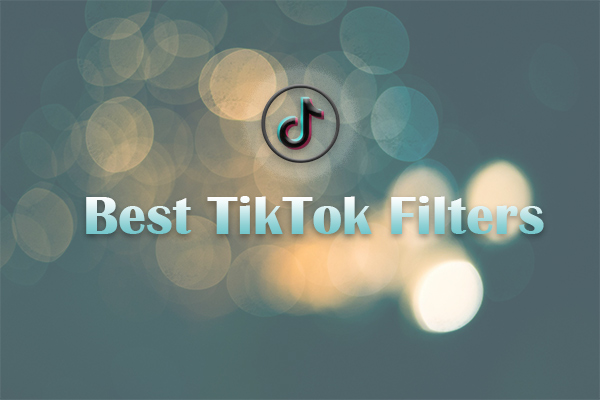 The Explanation Of 10 Best Tiktok Filters To Boost Your Videos