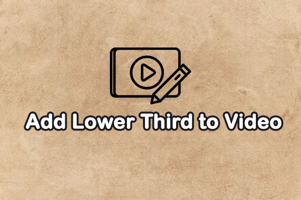 How to Add Lower Third to Video Like a Pro: A Complete Guide
